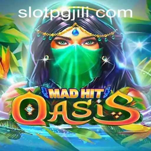 MadHitOasis: A Thrilling Adventure Amidst Strategy and Skill